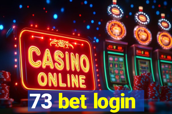 73 bet login